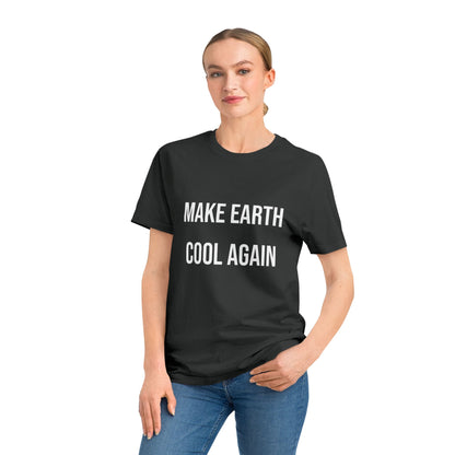 Make Earth Cool Again - T-Shirt
