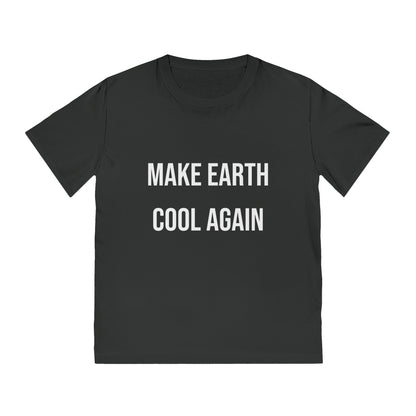 Make Earth Cool Again - T-Shirt