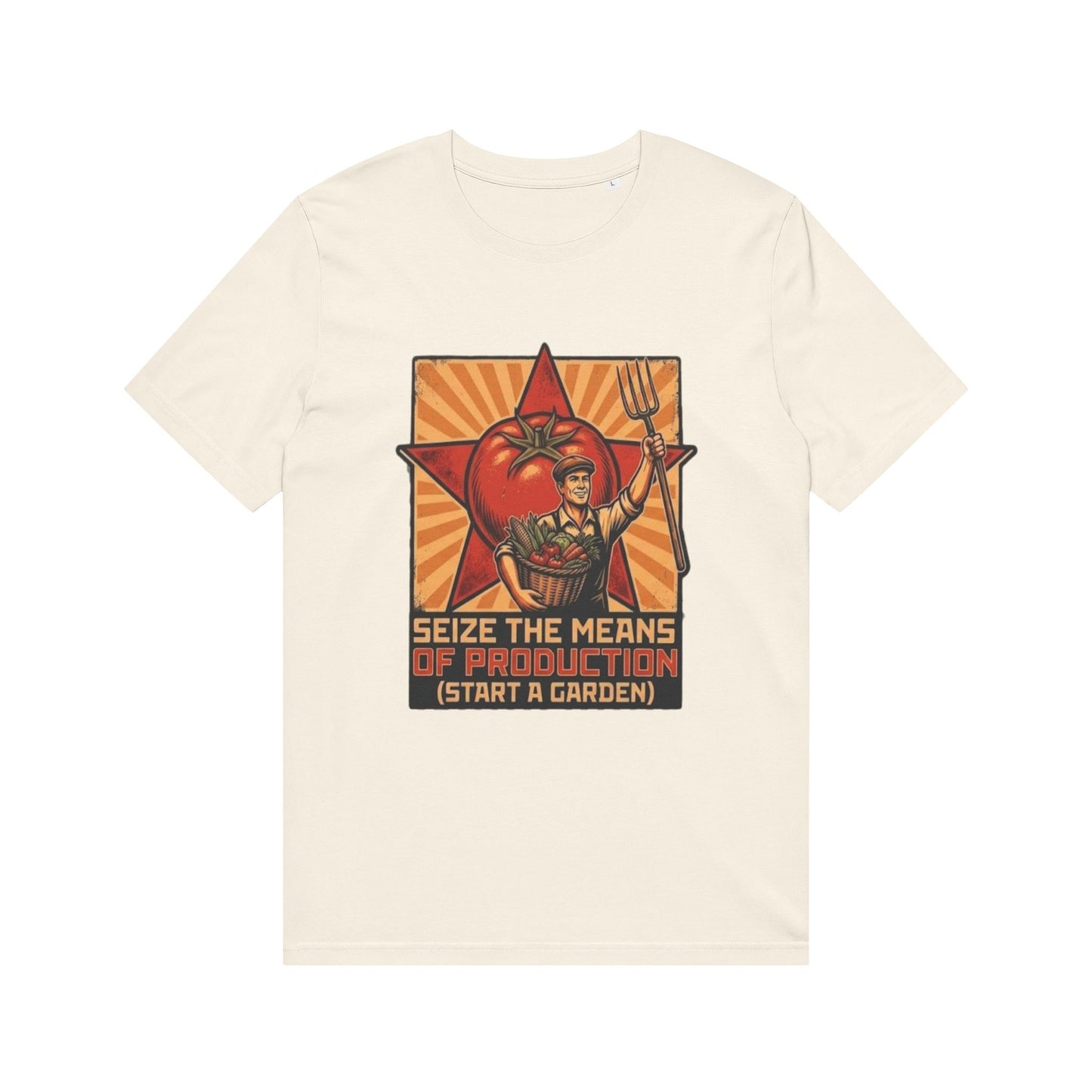 Seize the Means of Production Gardening T-Shirt